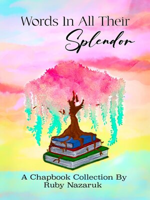 cover image of Words In All Their Splendor